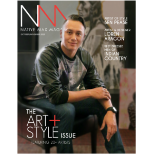 Native Max Magazine – October/November 2015