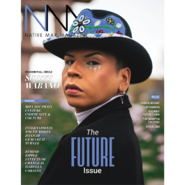 Native Max Magazine – The Future Issue