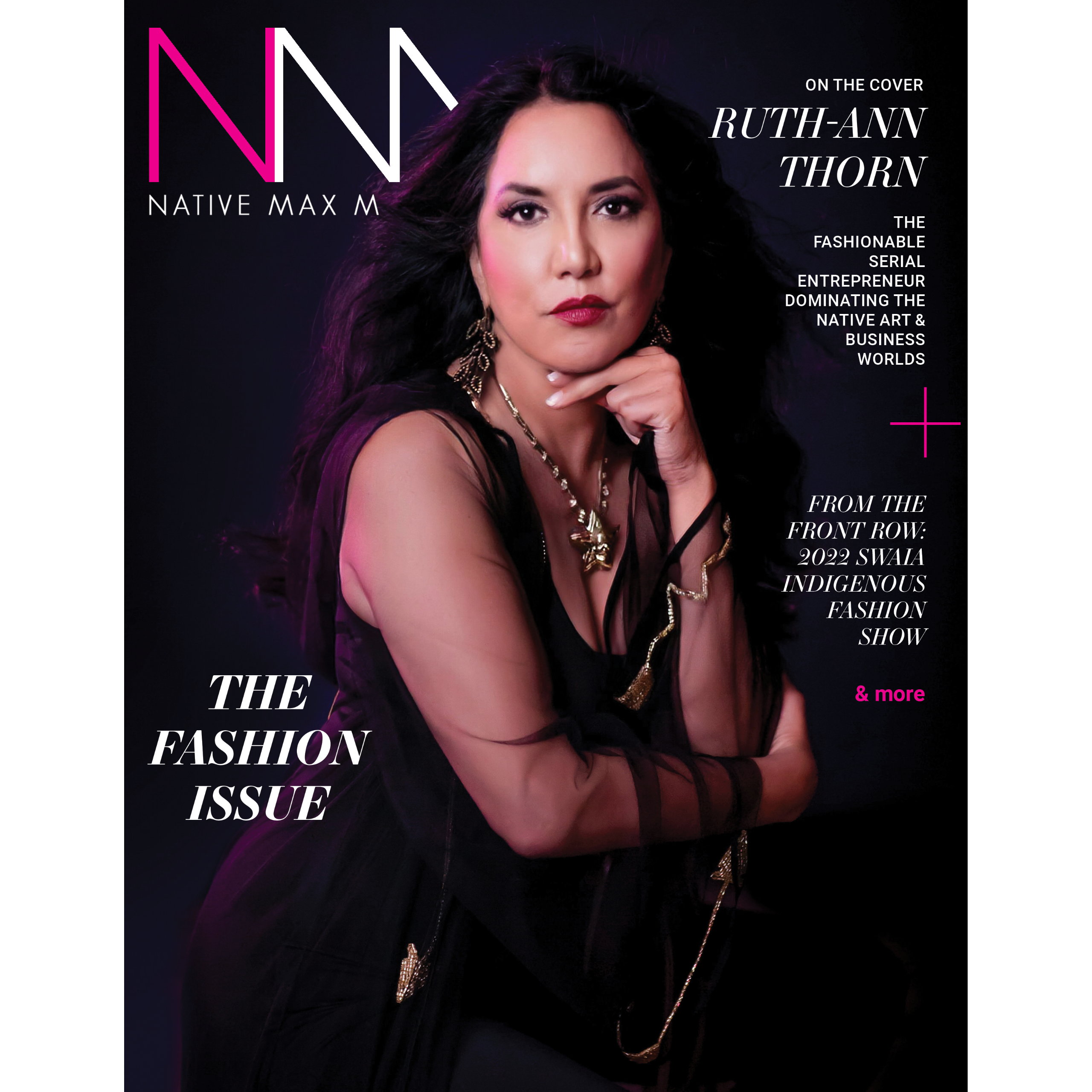 Native Max Magazine – Fashion 2022 Issue