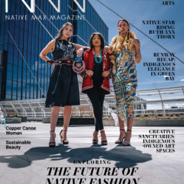 Native Max Magazine - Spring Issue 2025